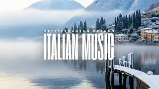 Romantic Mediterranean Italy Music | Amalfi Coast Scenic Relaxation and Positano Countryside Views