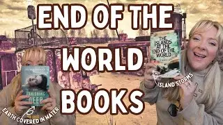 End Of The World Books~Post-Apocalyptic Book Recommendations
