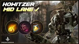 Howitzer Dominates Mid Lane | Predecessor Gameplay