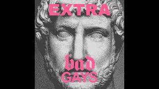 TRAILER&ndash;Extra Bad Gays February 2025: German Elections and How To Sauna