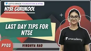 Last Day Tips for NTSE | NTSE Gurukool | Let's Crack Foundation & NTSE | Vindhya Rao