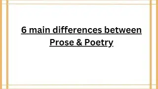 Difference between Prose and Poetry
