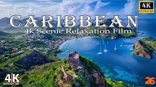 The Caribbean 4K - Scenic Relaxation Film With Inspiring Music | Travel Video | Caribbean Beaches