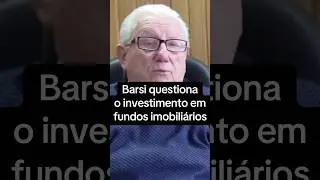 Barsi questiona o investimento em fundos imobili&aacute;rios! #investir #barsi #fundosimobili&aacute;rios #fii