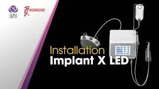 Woodpecker / DTE Implant X LED (Installation) #woodpeckerdental #implant