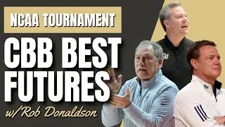 NCAA Tournament Best Futures Bets | College Basketball - 2025 Picks, Predictions & Futures