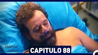 Doctor Milagro Cap&iacute;tulo 88