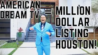 American Dream TV debut Episode #1 | Hottest Houston Luxury Real Estate | Million Dollar Listing