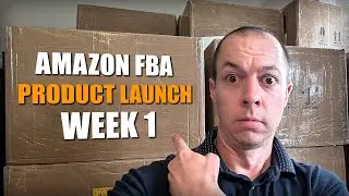 НЕДЕЛЯ 1 &mdash; Новости о запуске продукта Amazon! (Amazon FBA UK 2024)