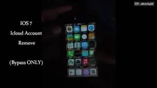 Icloud Account Remove IOS 7 (Bypass Only)