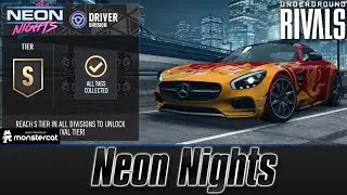 Need For Speed No Limits: Underground Rivals | Neon Nights | Driver Division | S Tier