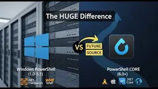 PowerShell Evolution Explained: Windows PowerShell vs. PowerShell Core (WSMan vs .NET Core)