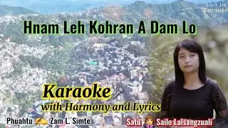 Hnam leh Kohran a dam lo🎤 KARAOKE with Harmony and Lyrics