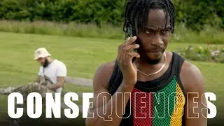 Consequences | A Short Film - By Callum Joyce.