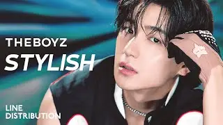THE BOYZ &mdash; Stylish | Line Distribution