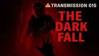 ⚠️ TRANSMISSION 015 — The Dark Fall ⚠️ | Dying Light 2 LIVE