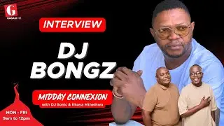 DJ Bongz: How Arrogance Led to My 2-Year Fall from Music | Midday Connexion | Gagasi FM