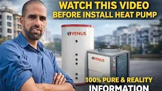 Heat Pump Explained | 100% Real & Practical Information 😳😳😳😳😳 watch this video before plan 🥹😇