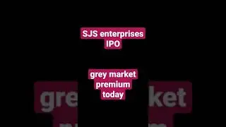 SJS enterprises IPO grey market premium today #shorts #ipo #jss