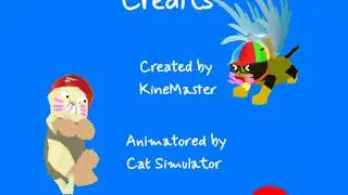 My outro but Cat Simulator myan