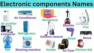 all electronic components names and pictures | best kitchen appliances | household appliances