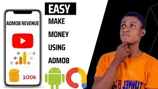 Creating App And Monetizing App with AdMob | #1 Way To Make Money Online