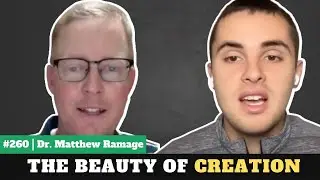 The Theology of Creation | Dr. Matthew Ramage | Ep. #260