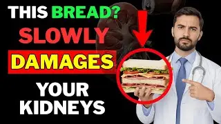 Top 5 Best Breads You MUST Eat to Flush Out Toxins & Repair Your Kidneys FAST