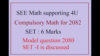 SEE Math || Class 10 || Compulsory Math for 10|| SEE 2082
