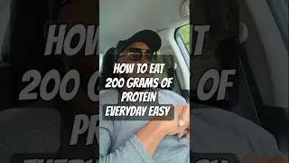 HOW TO EAT 200 GRAMS OF PROTEIN EVERYDAY EASY #PROTEIN #COREPOWER #QUESTBAR #GYM #WEIGHTLOST