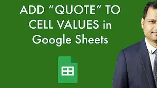 How to add quotes to cell values in Google sheets  | 2 ways to add quotes