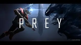 Prey (2017) - Part 1 - I hope Hyacsho sees this