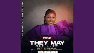 They May Not Know