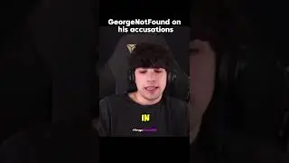 GeorgeNotFound On His Recent Accusations 😳#georgenotfound #dreamsmp #drama