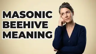 What Is The Masonic Beehive's Symbolic Meaning?