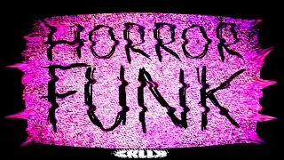 HORROR FUNK - SXLLX