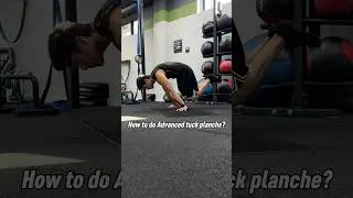 How to do Advanced tuck planche? #calisthenics #fitness #workout #bodyweighttraining #homeworkout