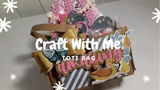 Craft with Me | Tote Bag | jaymithescrapper