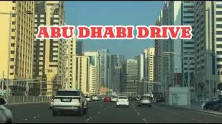 Driving Around Abu Dhabi 🇦🇪 | City Tour & Downtown Drive