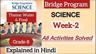 Bridge program Science Class 8 | Week 2 activities solved |Hindi explanation | NCERT new syllabus