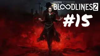Bloodline 2 - Vampire Thriller #15| Wir kennen Willems Weg | [4K] [50min] [Spiel - Film]