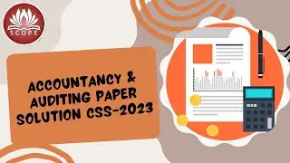 Accountancy & Auditing Paper Solution CSS-2023