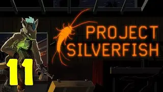 Project Silverfish Walkthrough Part 11 - Missing Contact & Crossroads Dead Drop | No Commentary