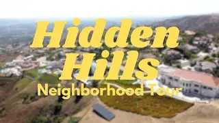Yorba Linda's Hidden Hills Community Tour - Neighborhood Spotlight in Orange County