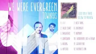 We Were Evergreen - Towards Album Teaser