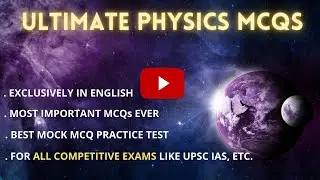 Important Physics MCQ  2020 (IN ENGLISH)) for UPSC IAS SSC CDS NDA and all competitive exams: Part 1