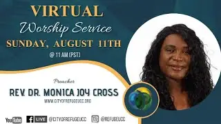 SUNDAY SERVICE | DR. MONICA JOY CROSS| AUGUST 11, 2024