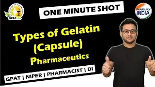 Types of Gelatin | Capsule | Pharmaceutics | GPAT | NIPER | PHARMACIST | DI