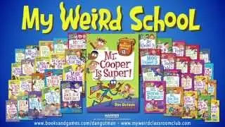 MY WEIRDEST SCHOOL by Dan Gutman