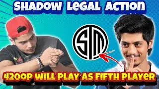 Shadow Reply on Tsm Legal Action 😳 | 420op Will Play As a Fifth Player In Godl ~ Shadow Reply 😱